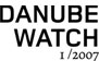 Danube Watch 1 2007