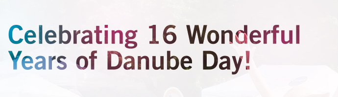 Image text: Celebrating 16 Wonderful Years of Danube Day!